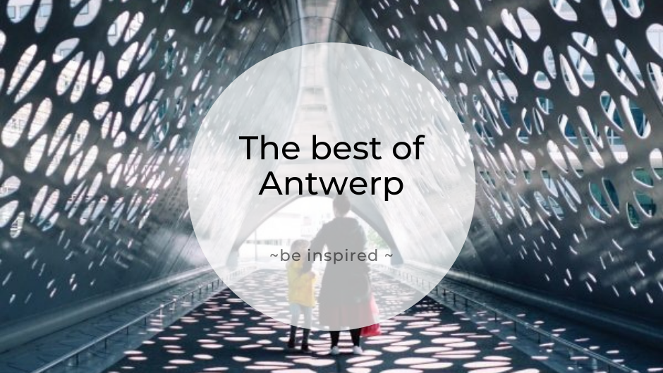 The best of Antwerp